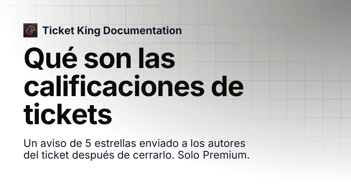 Qué son las valoraciones de tickets | Ticket King Documentation