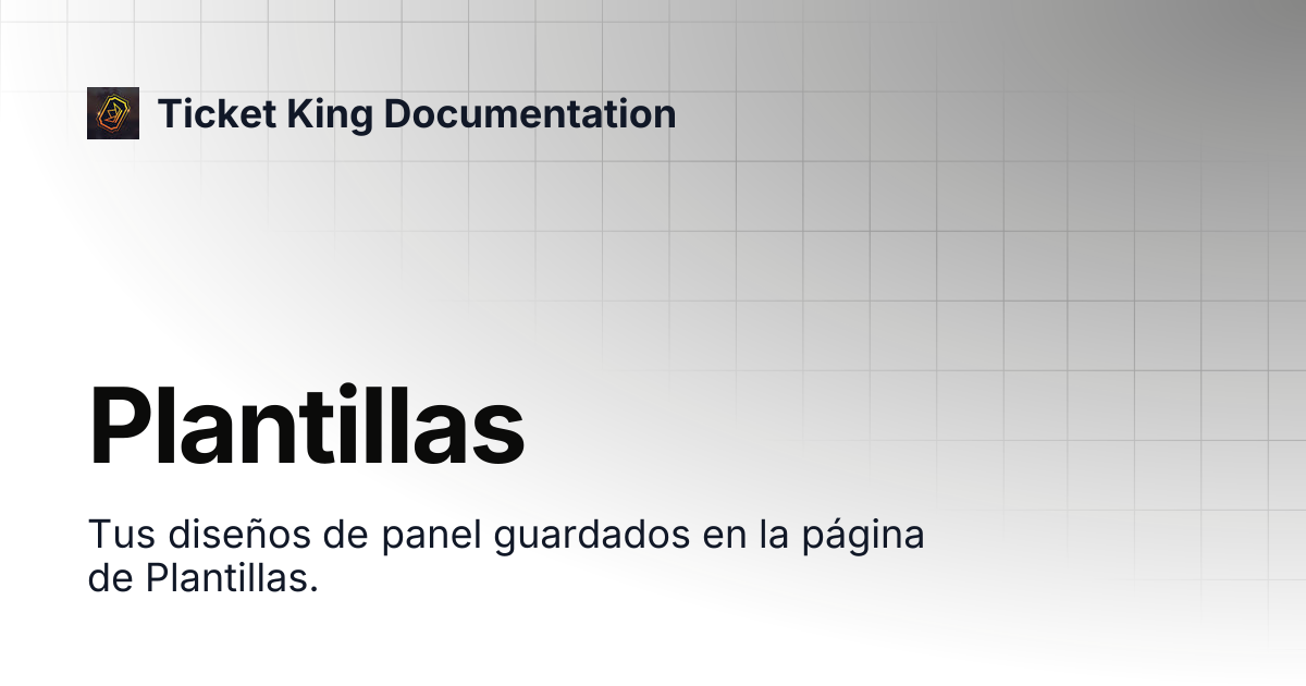 Plantillas | Ticket King Documentation
