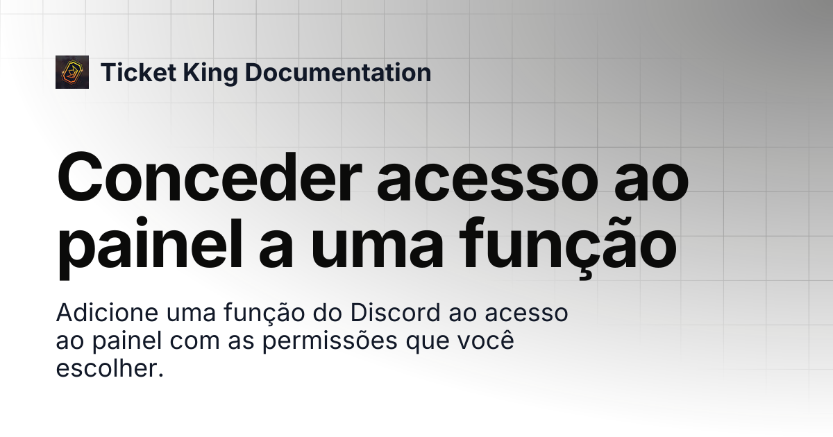 Concedendo acesso ao painel a uma função | Ticket King Documentation